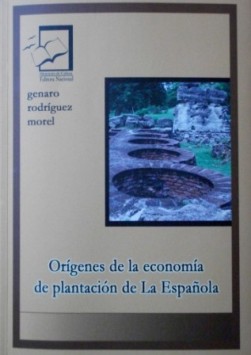 ORÍGENES DE LA ECONOMÍA DE PLANTACIÓN DE LA ESPAÑOLA