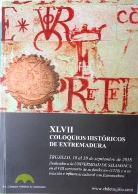 XLVII COLOQUIOS HISTÓRICOS DE EXTREMADURA: UNA MEDALLA DE EXTREMADURA QUE SE HACE ESPERAR